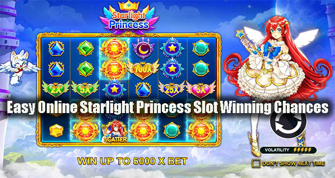Easy Online Starlight Princess Slot Winning Chances