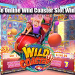 Easy & Precise Online Wild Coaster Slot Winning Strategy