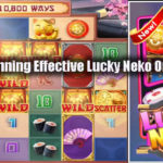 Tips for Winning Effective Lucky Neko Online Slots